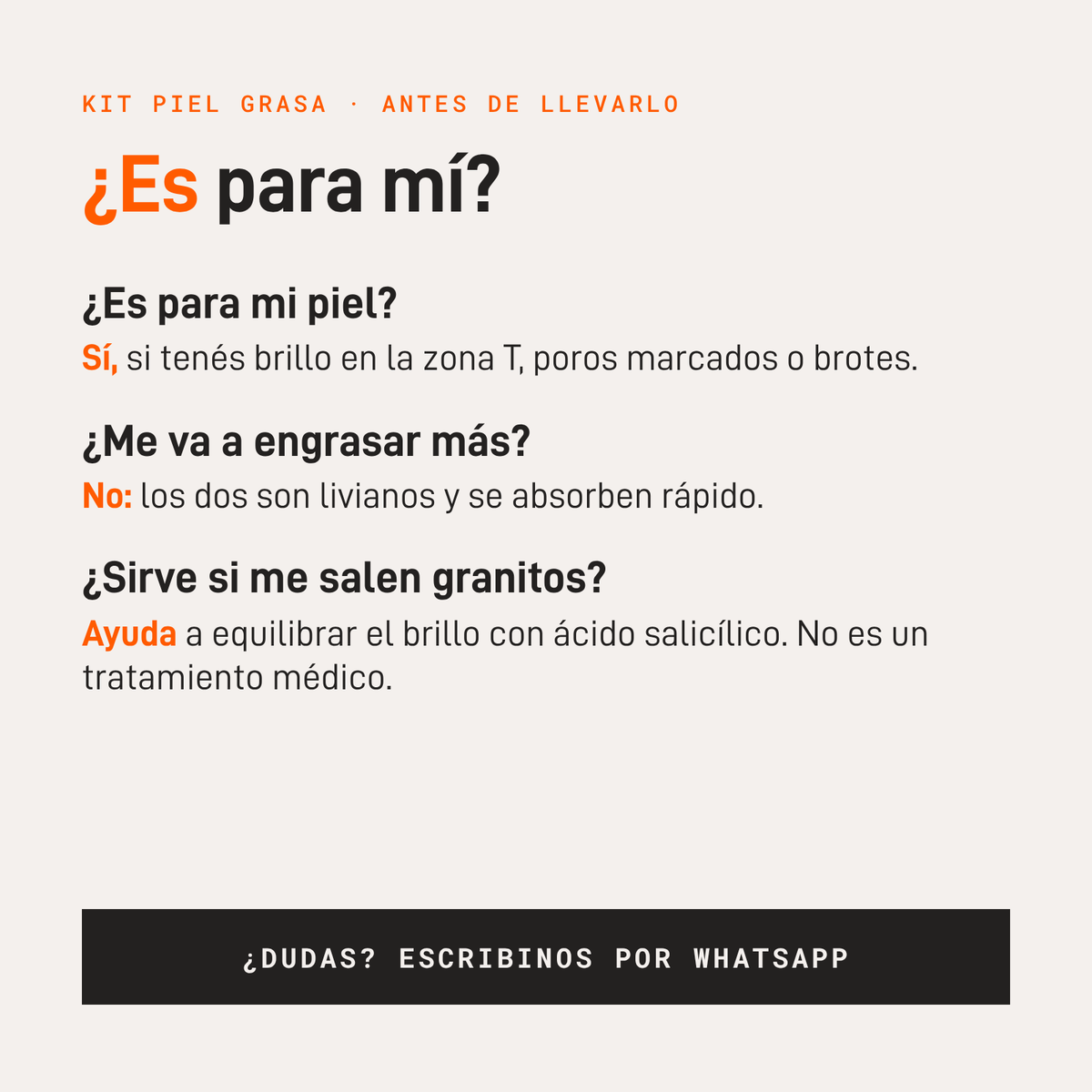 Antes de llevarlo: ¿es para mi piel?, ¿me va a engrasar?, ¿sirve si tengo granitos?